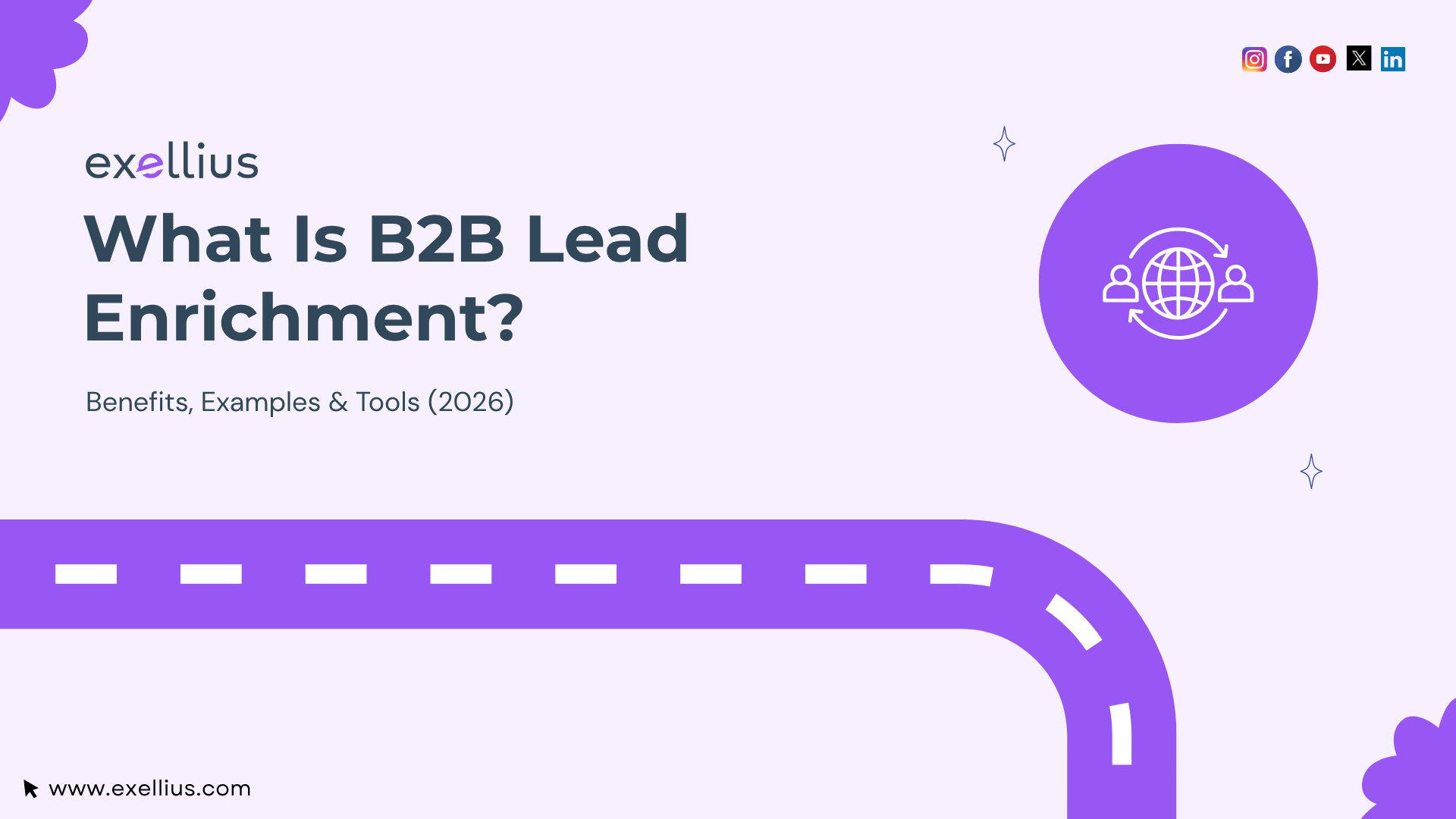 What Is B2B Lead Enrichment? Benefits, Examples & Tools (2026)